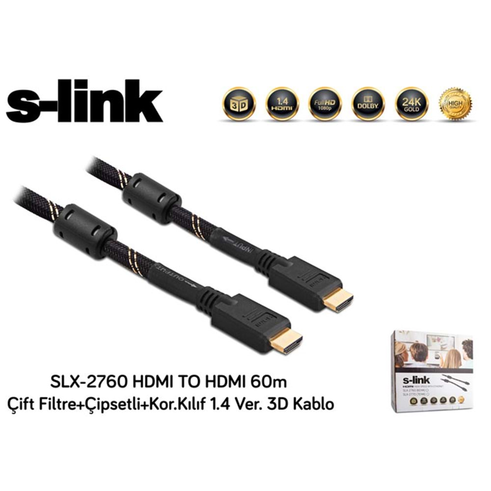 S-link SLX-2760 HDMI TO HDMI 60m Çift Filtre+Çipsetli+Kor.Kılıf 1.4 Ver. 3D Kablo