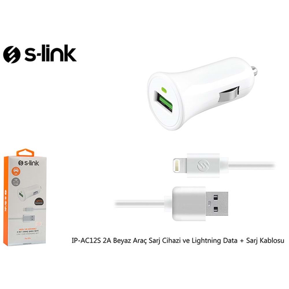 S-link IP-AC12S 2A Beyaz Araç Sarj Cihazi ve Lightning Data + Sarj Kablosu