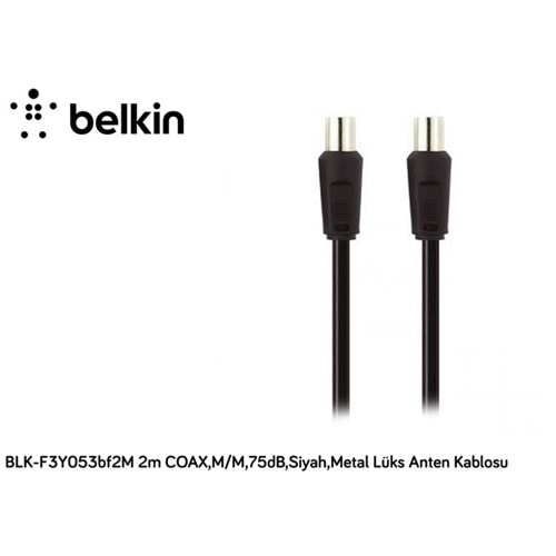 Belkin BLK-F3Y053bf2M 2m COAX,M/M,75dB,Siyah,Metal Lüks Anten Kablosu